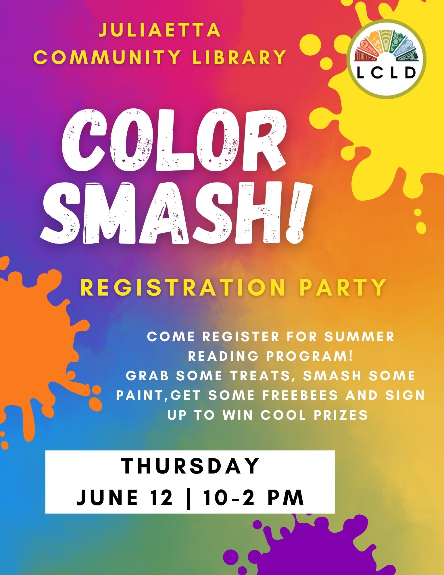 Color Smash Registration Party At the Juliaetta Community Library Thursday June 12 from 10 to 2 PM