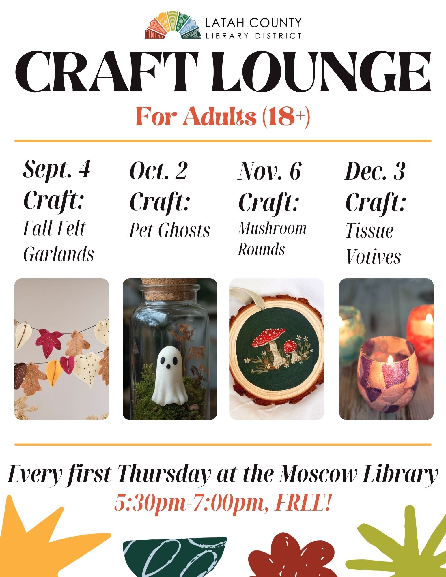 Craft Lounge Schedule Every First Thursday at the Moscow Public Library 5:30 to 7 PM
