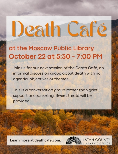 Death Cafe at the Moscow Public Library October 22 at 5:30 PM