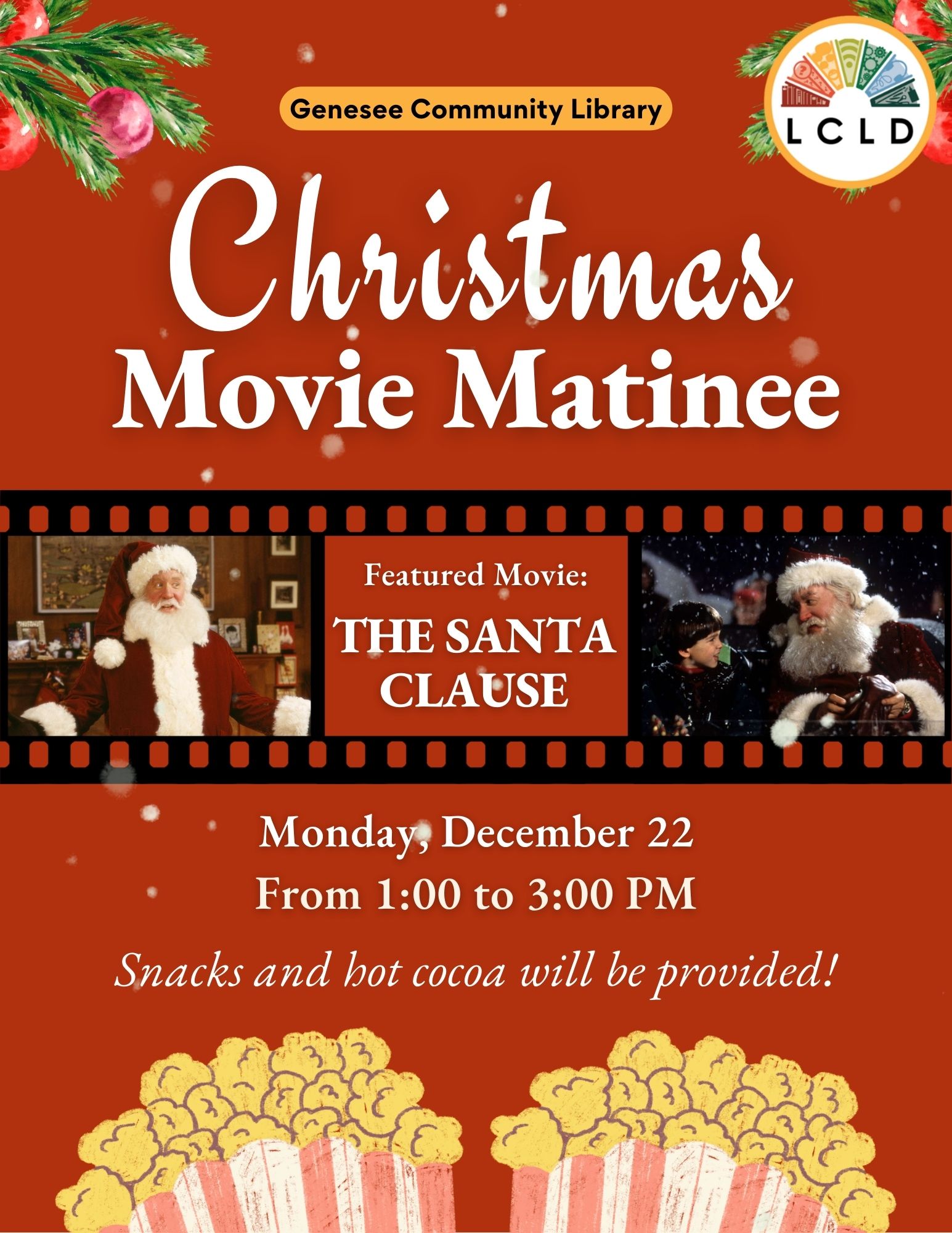 Genesee Christmas Movie Matinee Monday December 22 from 1 to 3 pm
