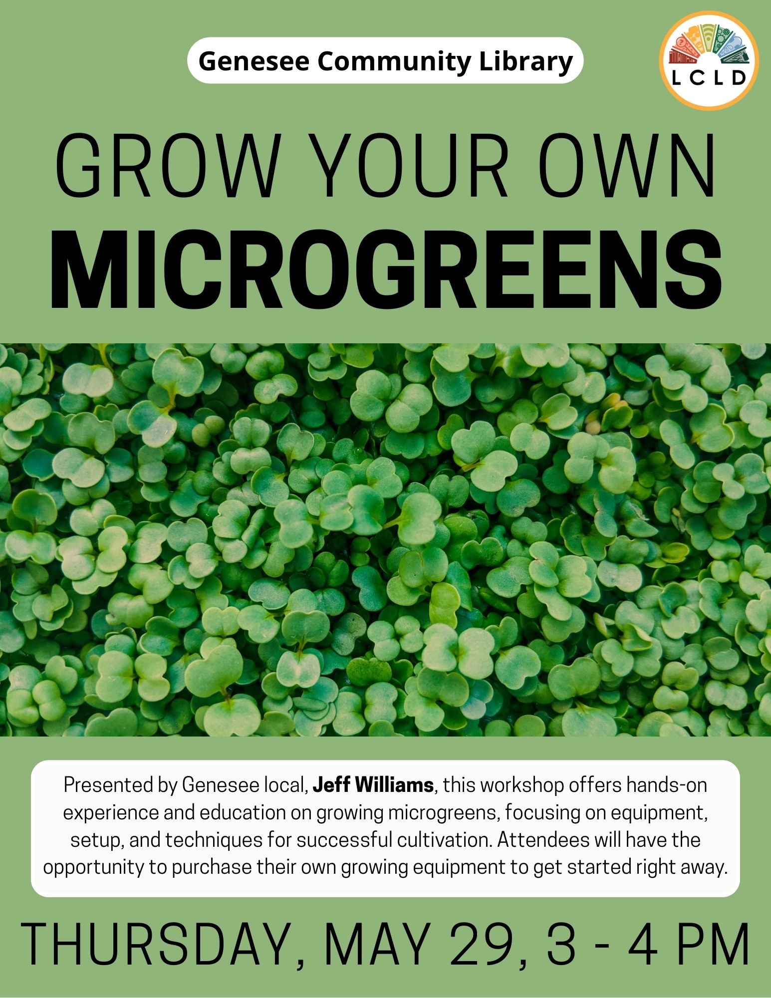 Genesee Community Library Grow Your Own Microgreens Thursday, May 29. from 3 to 4 PM