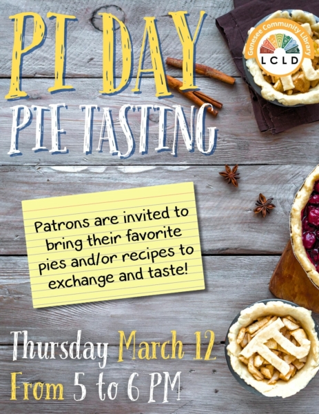 Genesee Pi Day Pie Tasting on Thursday March 12 from 5 to 6 PM