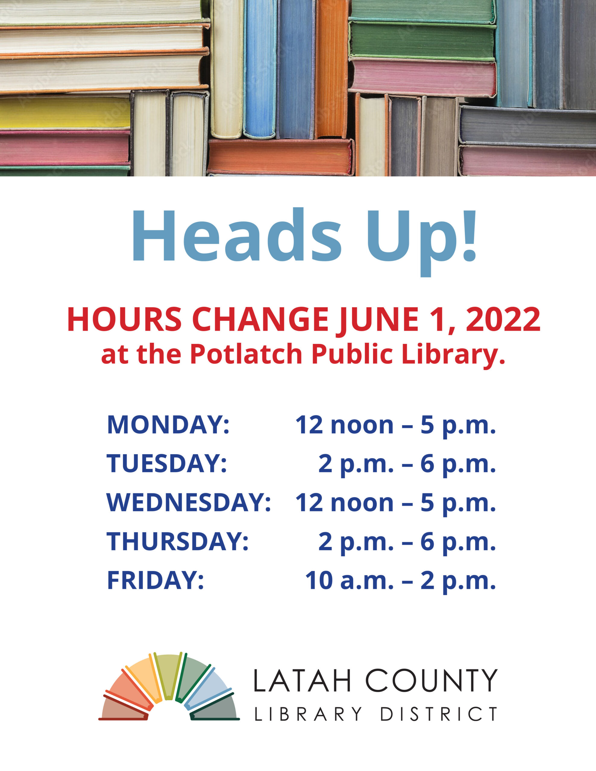 Hours Change June 1, 2022 – Potlatch Library_FLIER