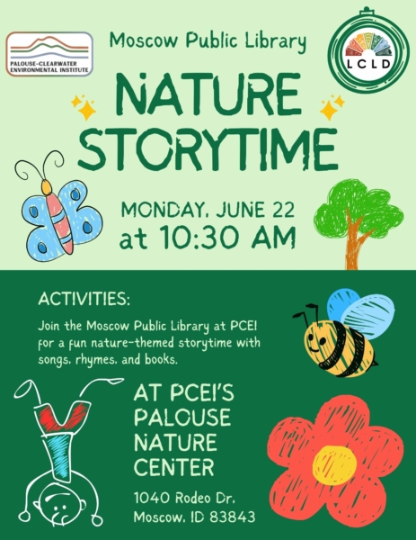Nature Storytime at PCEI's Palouse Nature Center on Monday June 22 at ten thirty