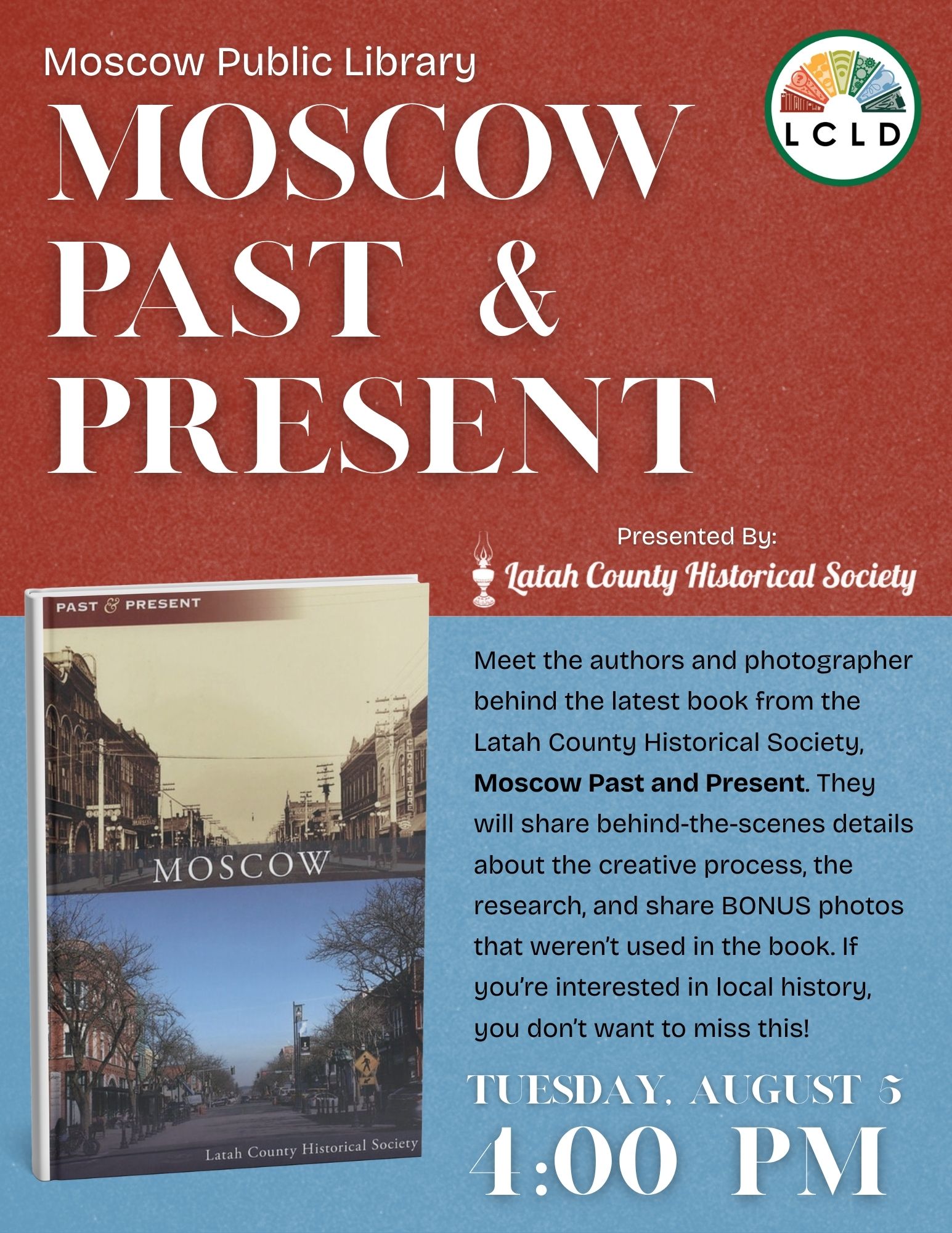 Moscow Past and Present Tuesday August 5 at 4 PM at the Moscow Public Library