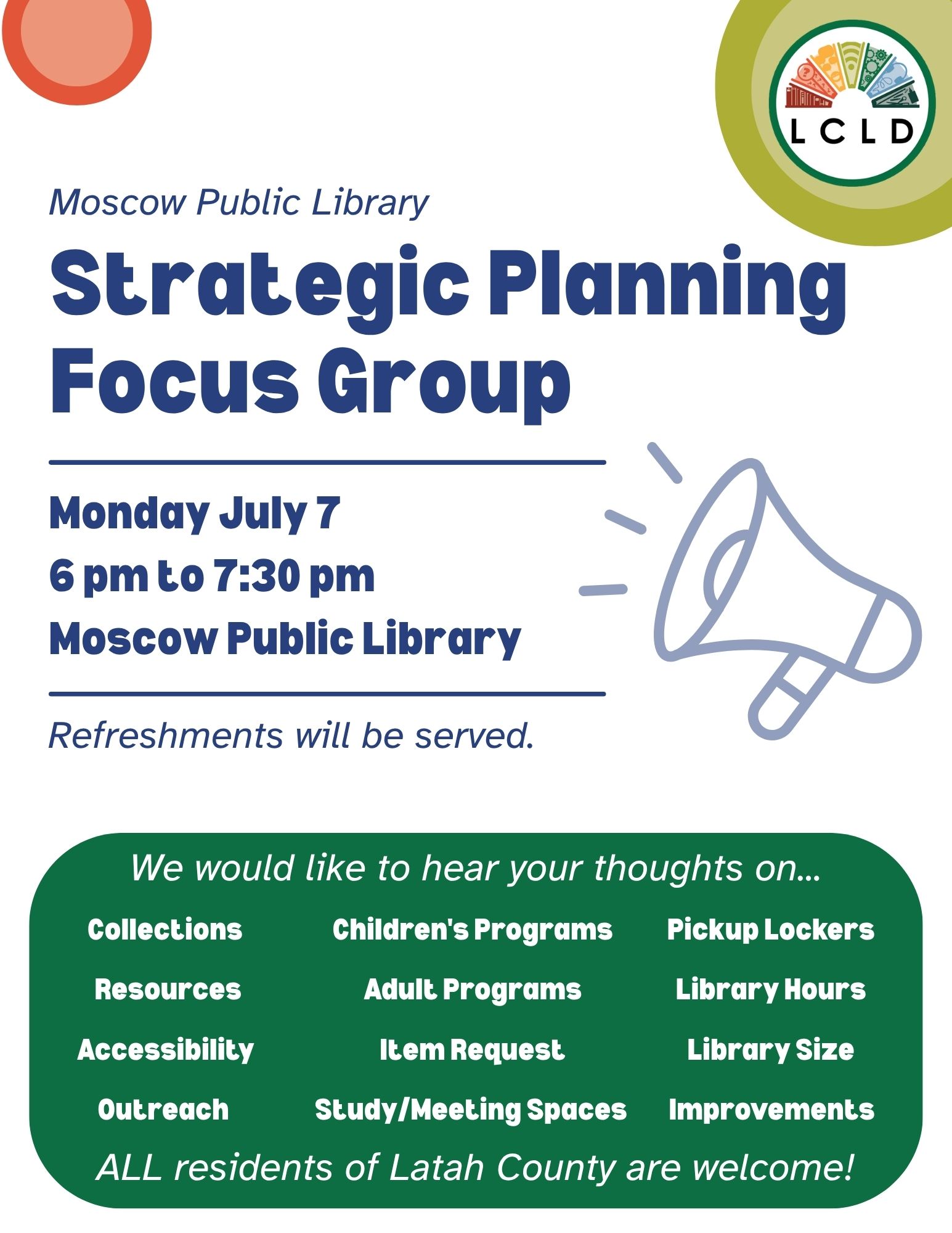Moscow Library Focus Group Meeting Monday, July 7 at 6 pm at the Moscow Public Library