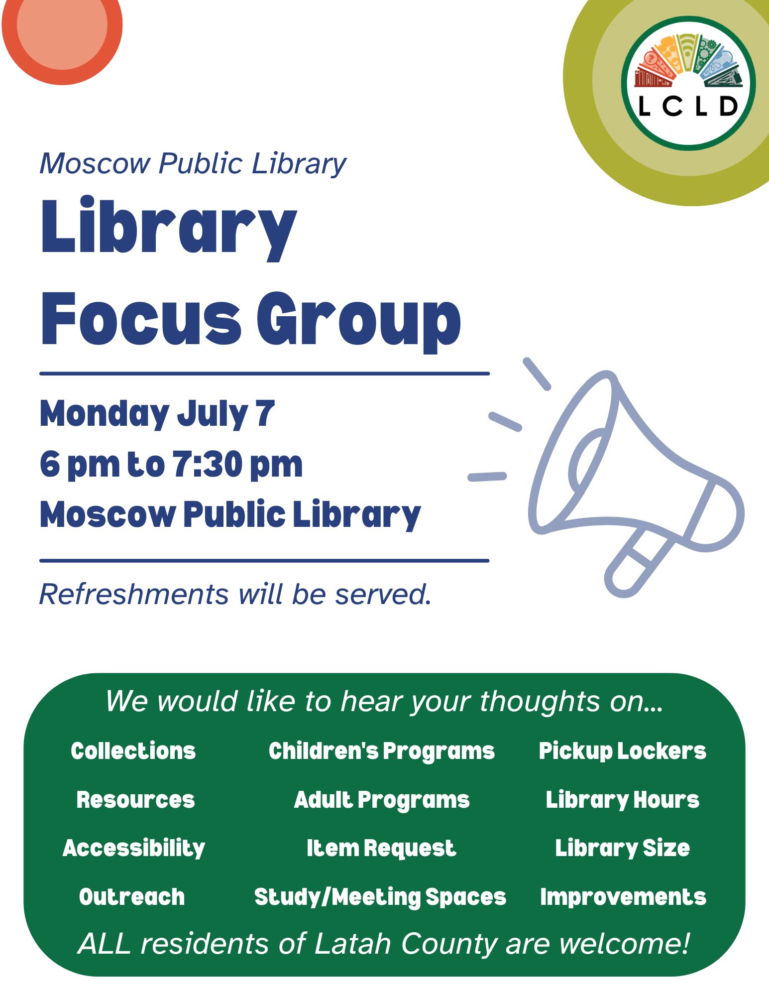 Moscow Library Focus Group Meeting Monday, July 7 at 6 pm at the Moscow Public Library