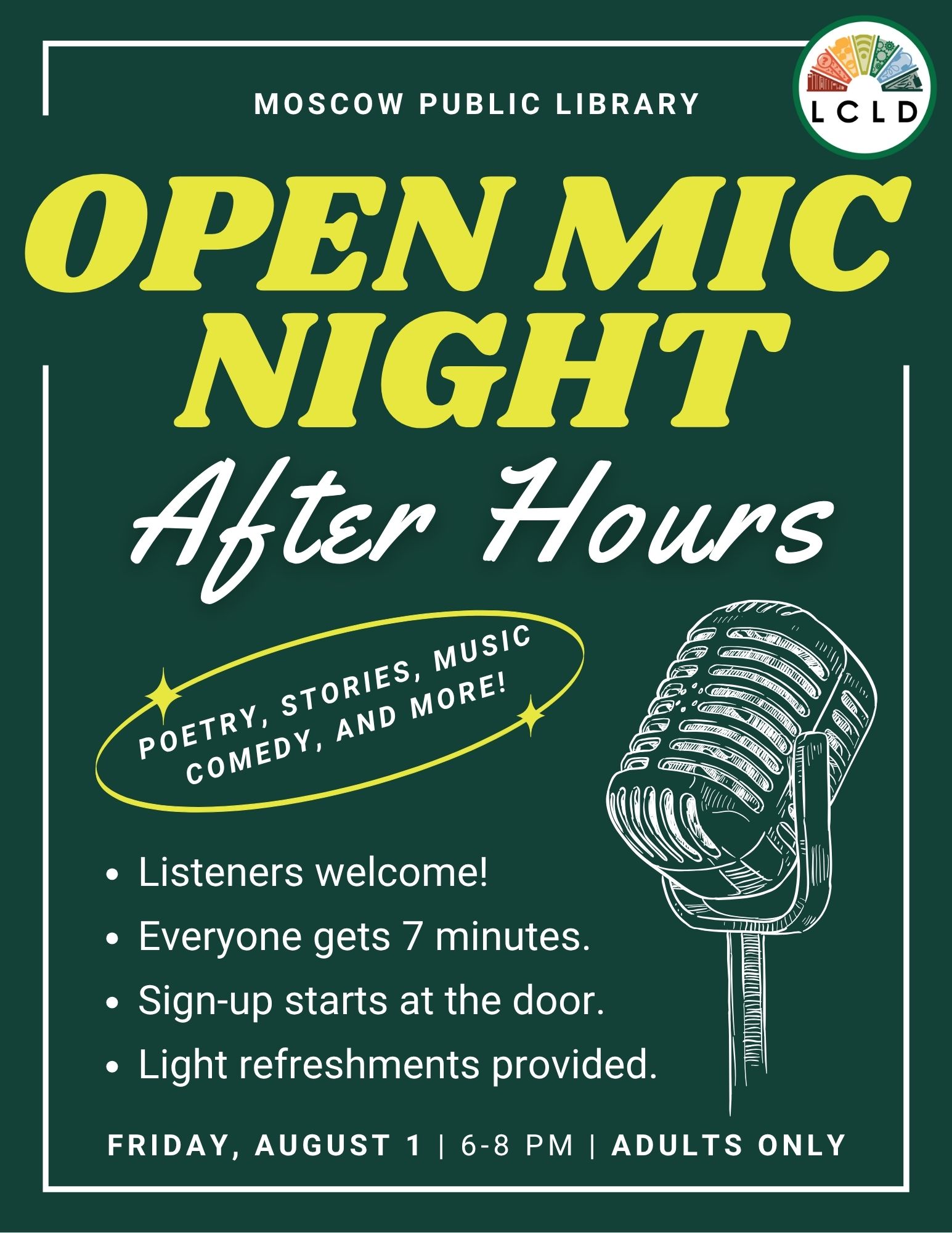 Open Mic Night at the Moscow Public Library Friday August 1 from 6 to 8 PM