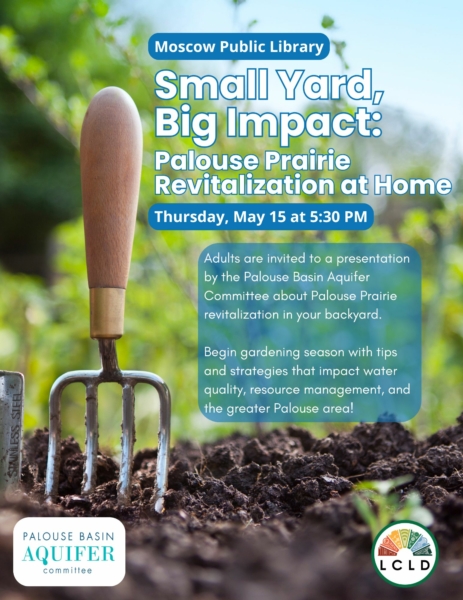 PBAC Workshop Prairie Revitalization at the Moscow Public Library Thursday May 15 at 5:30 PM