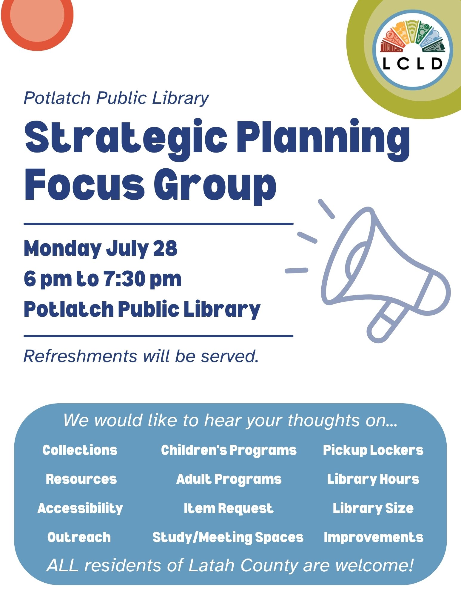 Potlatch Strategic Planning Focus Group Monday July 28 from 6 PM to 7:30 PM