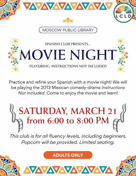 Spanish Club Movie Night Featuring Instructions Not Included on Saturday March 21 at 6 PM