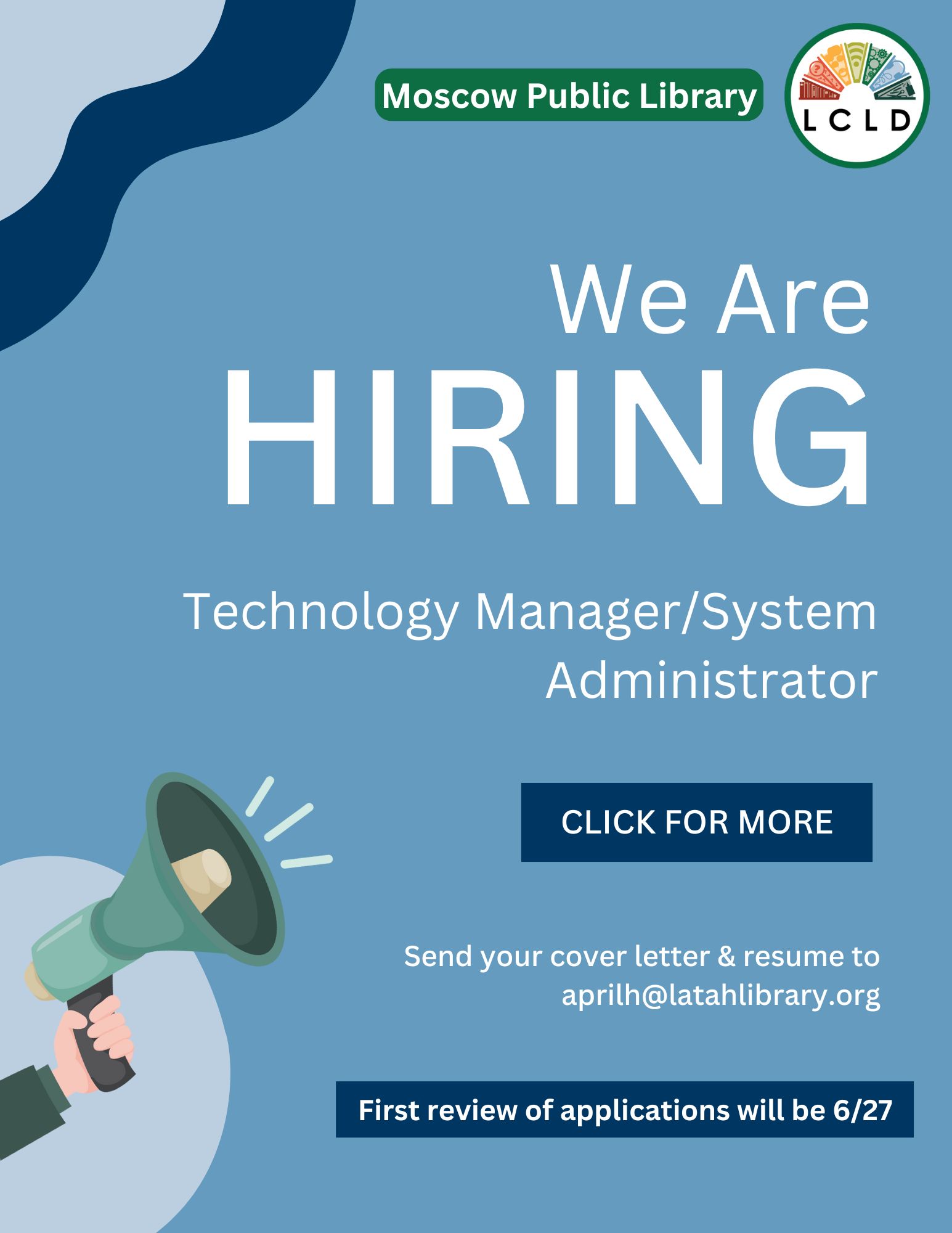 Now Hiring Technology Manager/System Administrator at the Moscow Public Library First review of applications June 27