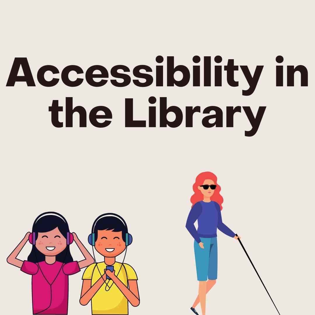 Accessible Digital Resources