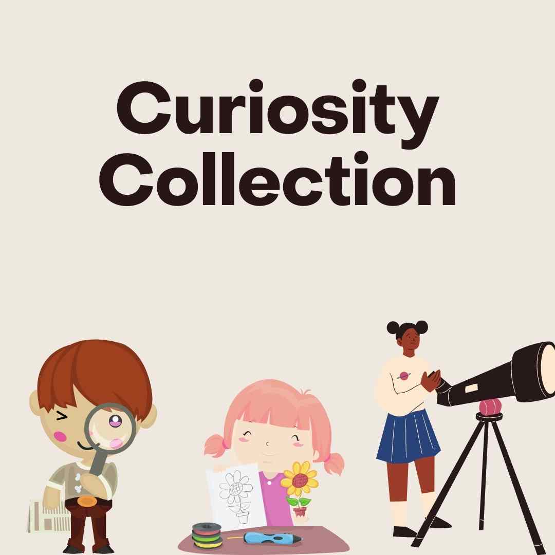 Curiosity Collection