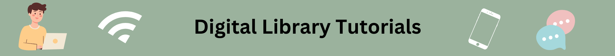 Digital Library Tutorials