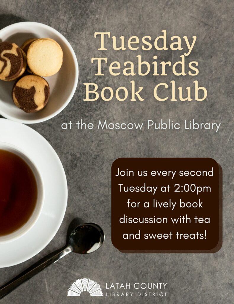 Tuesday Teabirds Book Club Moscow Library June 10 at 2 pm