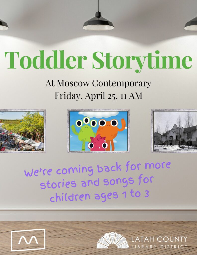 Toddler Storytime at Moscow Contemporary Flyer
