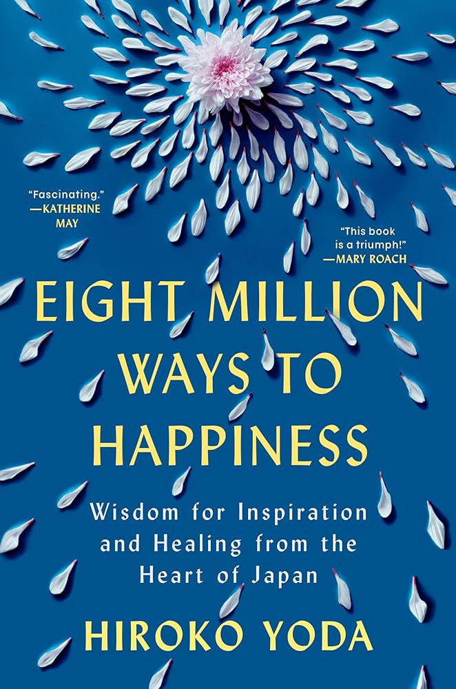 Eight Million Ways to Happiness Book Cover