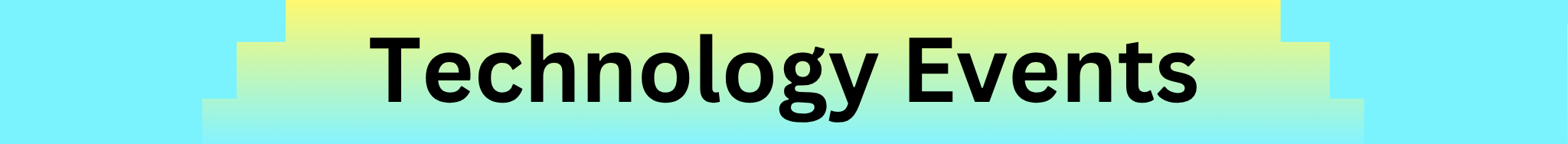 Technology Events