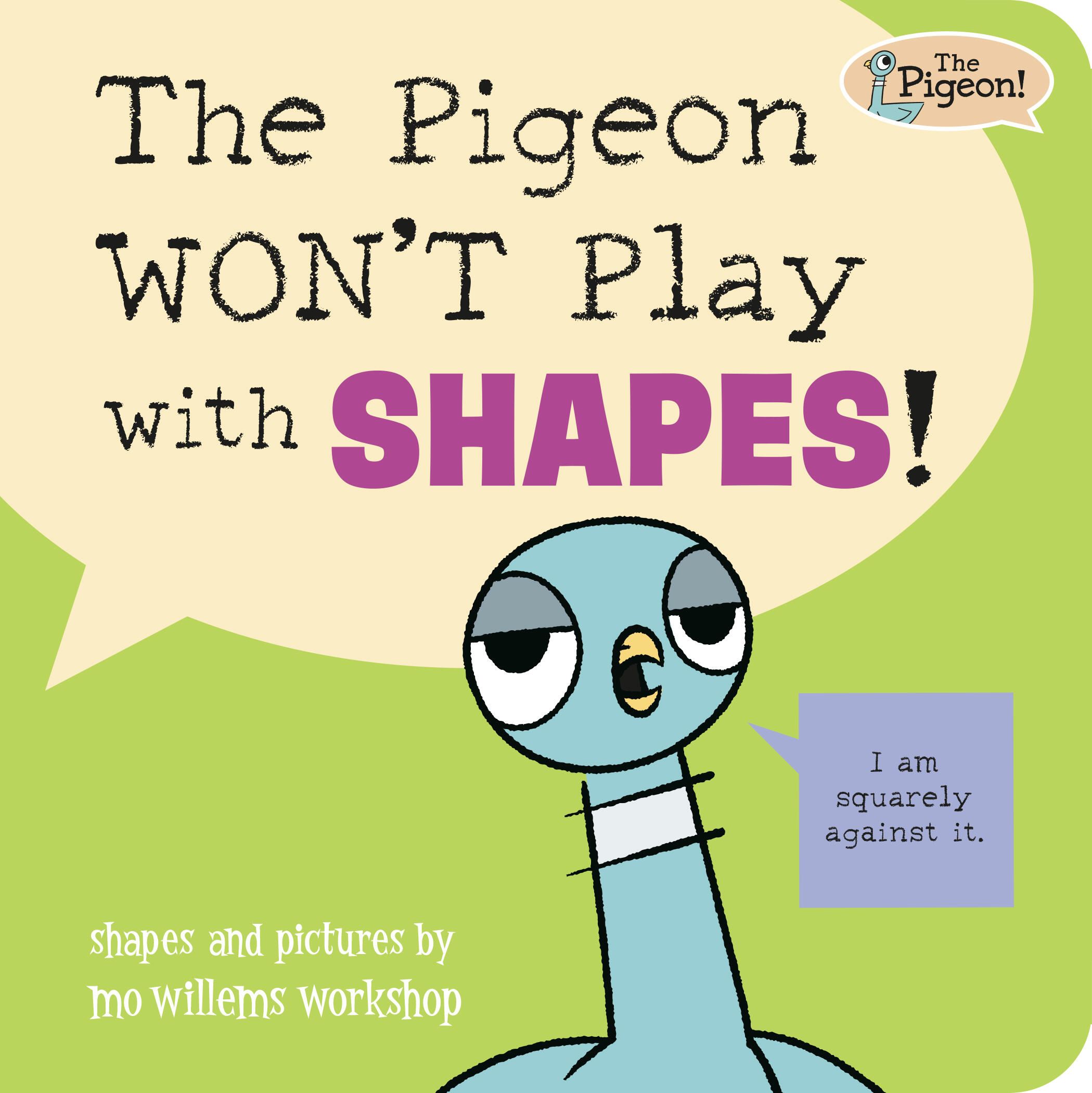 The Pigeon Won’t Play with Shapes Book Cover